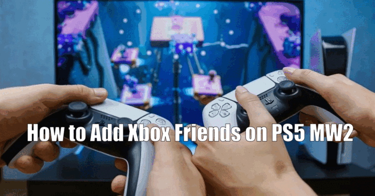 How to Add Xbox Friends on PS5 MW2