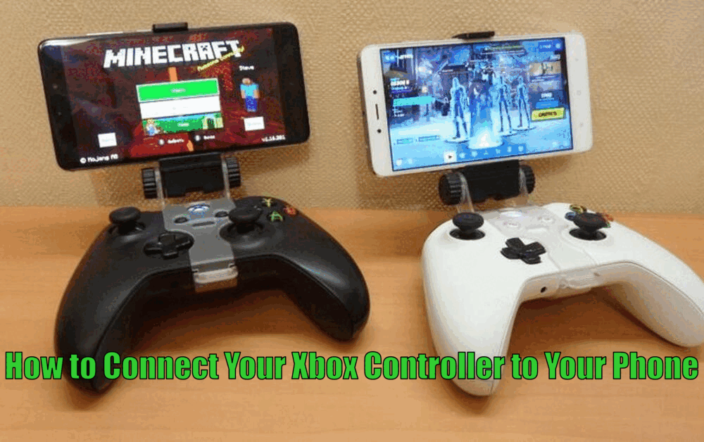 How to Connect Your Xbox Controller to Your Phone