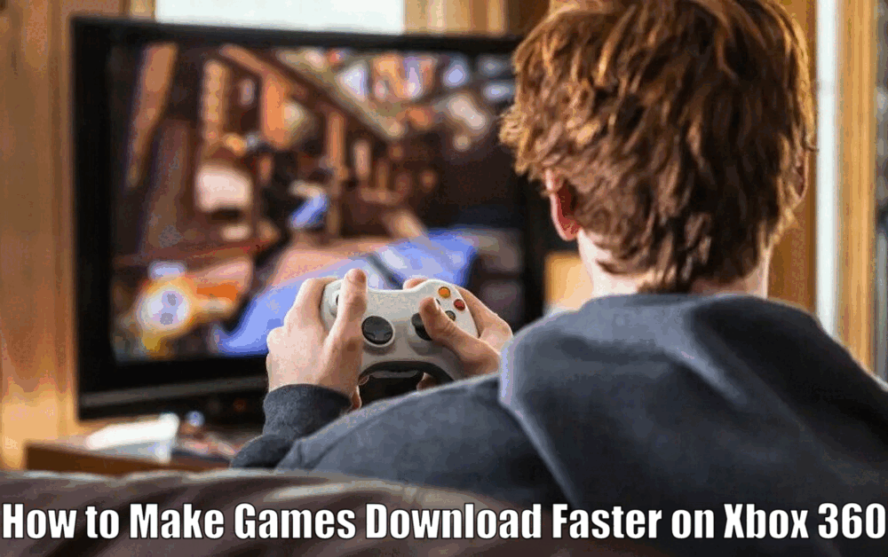 How to Make Games Download Faster on Xbox 360