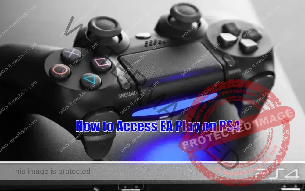 How to Access EA Play on PS4