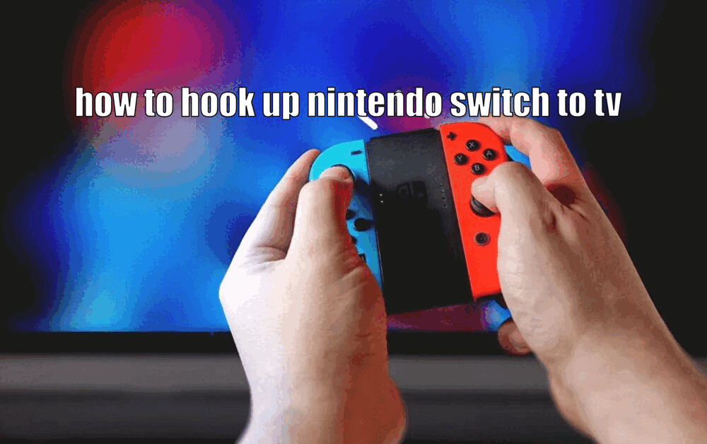 how to hook up nintendo switch to tv