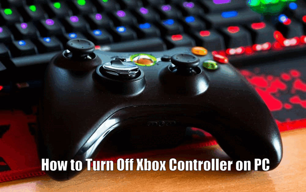 How to Turn Off Xbox Controller on PC