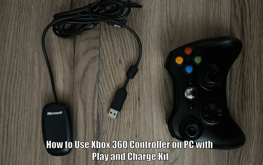 How to Use Xbox 360 Controller on PC with Play and Charge Kit