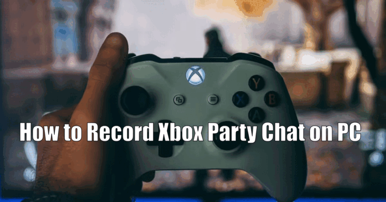 How to Record Xbox Party Chat on PC