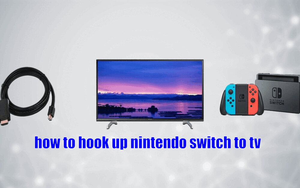 how to hook up nintendo switch to tv