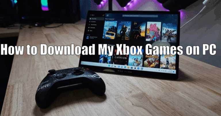 How to Download My Xbox Games on PC