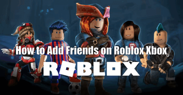 How to Add Friends on Roblox Xbox