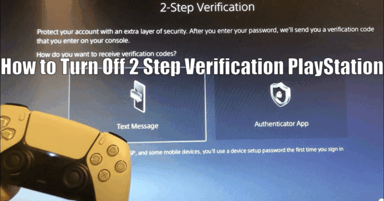 How to Turn Off 2 Step Verification PlayStation