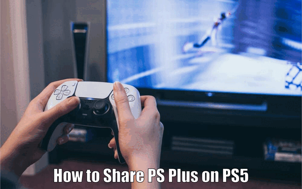 How to Share PS Plus on PS5