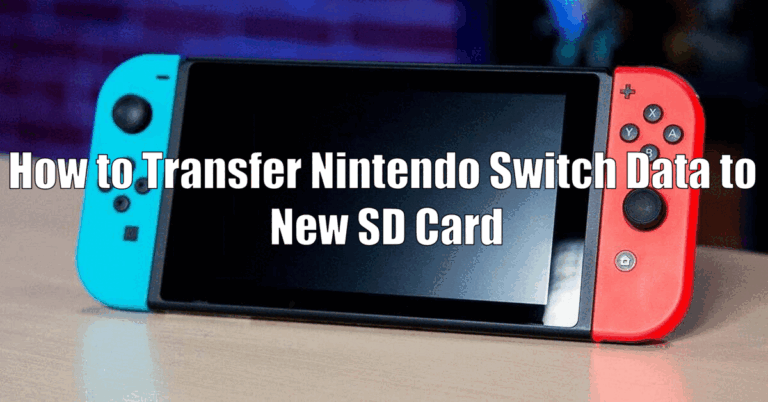 How to Transfer Nintendo Switch Data to New SD Card