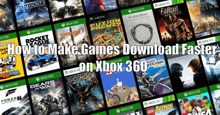 How to Make Games Download Faster on Xbox 360