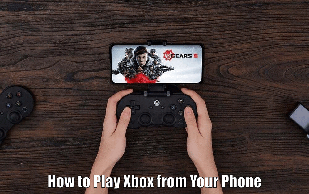 How to Play Xbox from Your Phone