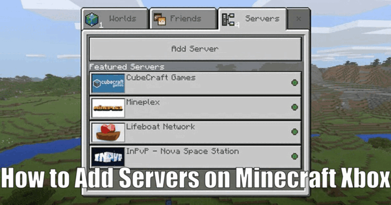 How to Add Servers on Minecraft Xbox