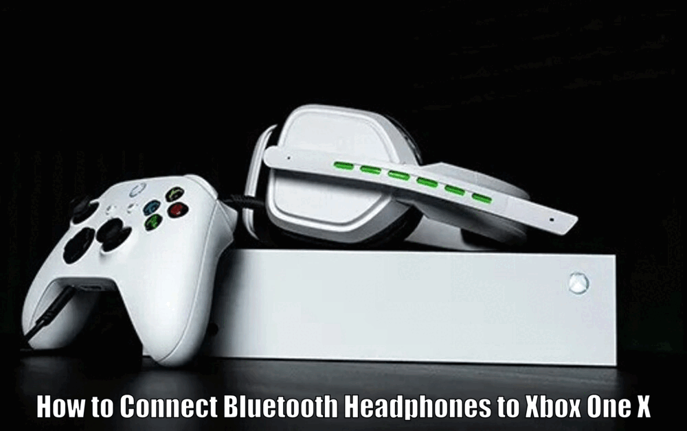 How to Connect Bluetooth Headphones to Xbox One X