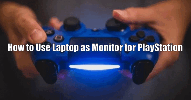 How to Use Laptop as Monitor for PlayStation