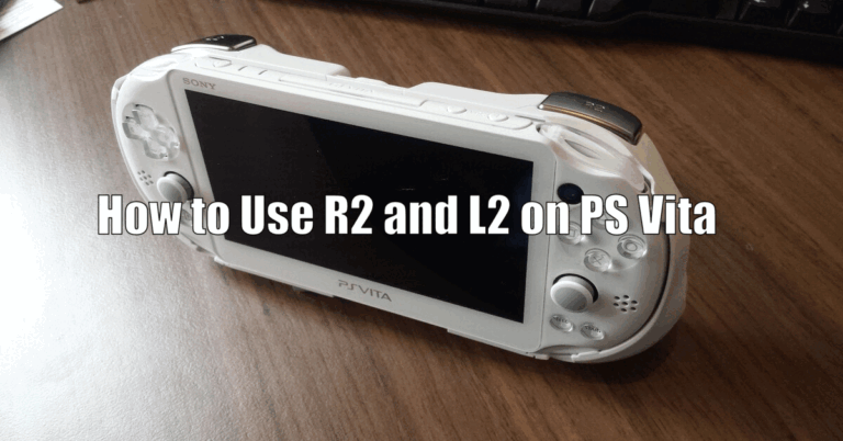 How to Use R2 and L2 on PS Vita