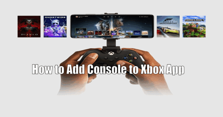 How to Add Console to Xbox App