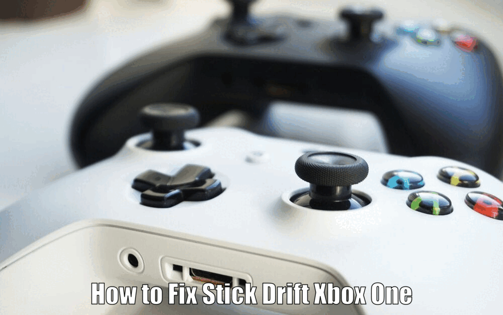 How to Fix Stick Drift Xbox One