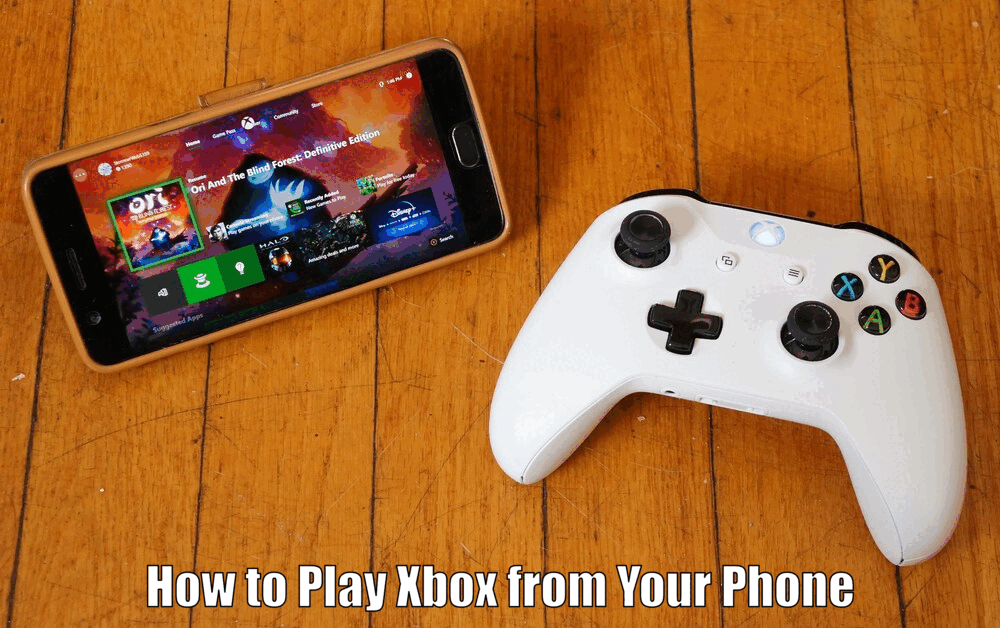 How to Play Xbox from Your Phone