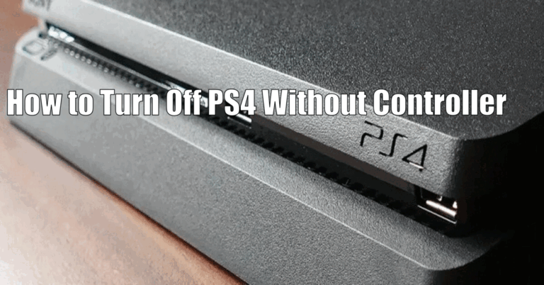 How to Turn Off PS4 Without Controller