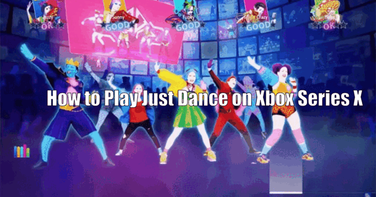 How to Play Just Dance on Xbox Series X