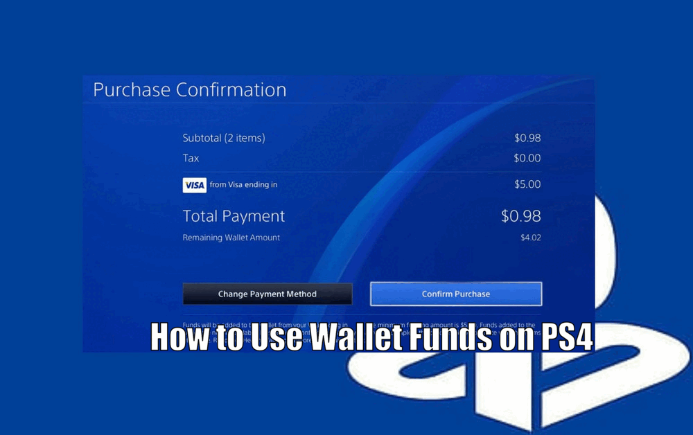 How to Use Wallet Funds on PS4